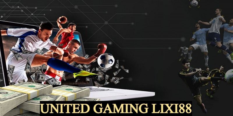 Giới thiệu sảnh game United Gaming tại Lixi88