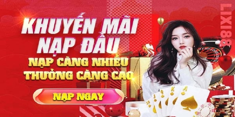 Vô vàn ưu đãi hấp dẫn chỉ có tại Lixi88